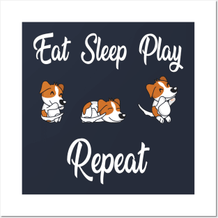 Dog Eat Sleep Play Repeat Funny Posters and Art